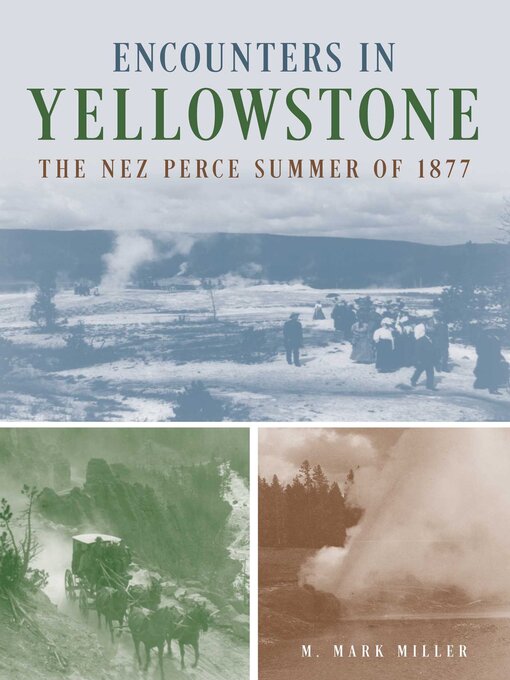 Title details for Encounters in Yellowstone by M. Mark Miller - Available